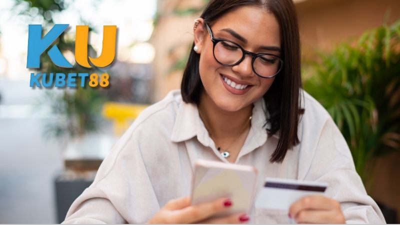 Các phương thức nạp tiền Ku88 phổ biến 