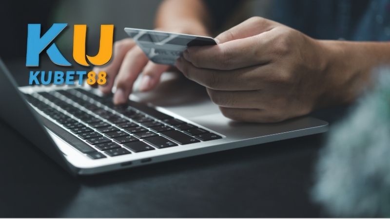 Cách nạp tiền Ku88 - Hướng dẫn chi tiết từng bước